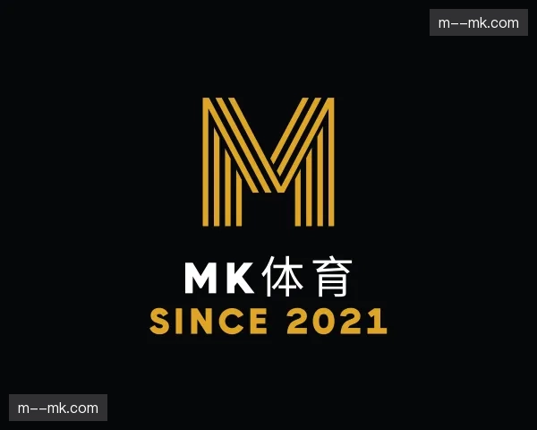 关于MK体育官网